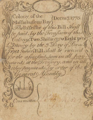`Sword in hand` legal tender bill of credit, serial no. 4365, issued for two shillings eight pence by the Massachusetts Bay Colony 7 December 1775 and due 1781 `Sword in hand` legal tender bill of credit, serial no. 4365, issued for two shillings eight pence by the Massachusetts Bay Colony 7 December 1775 and due 1781