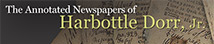 Annotated Newspapers of Harbottle Dorr, Jr.