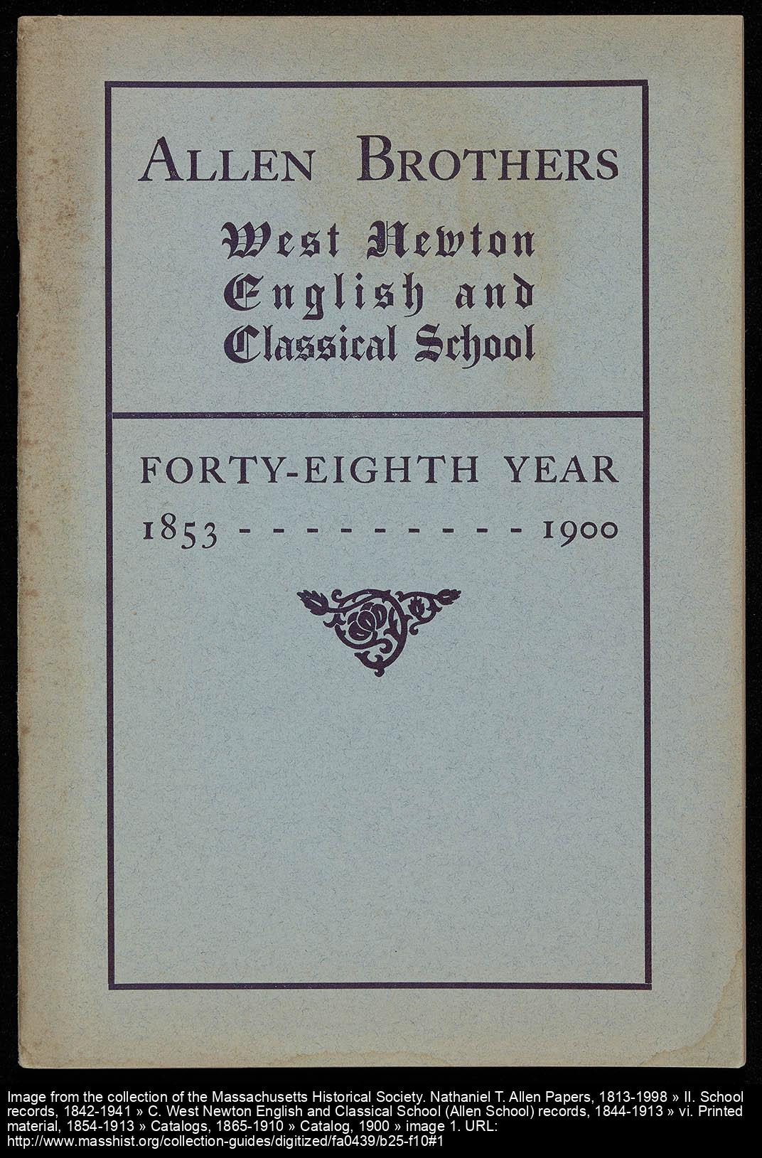 Nathaniel T. Allen Papers, 1813-1998
