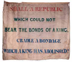Shall a republic which could not bear the bonds of a King..., Garrison antislavery banner Cotton, paint