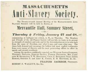 The Twenty-seventh Annual Meeting of the Massachusetts Anti-Slavery Society will be held in Boston, at Mercantile Hall, Summer Street, Thursday & Friday, January 27 and 28 ... Broadside