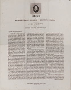 Speech of Thomas Jefferson, president of the United States, delivered at his instalment, March 4, 1801, at the city of Washington Broadside
